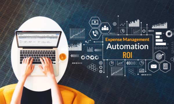 Expense Management Automation ROI
